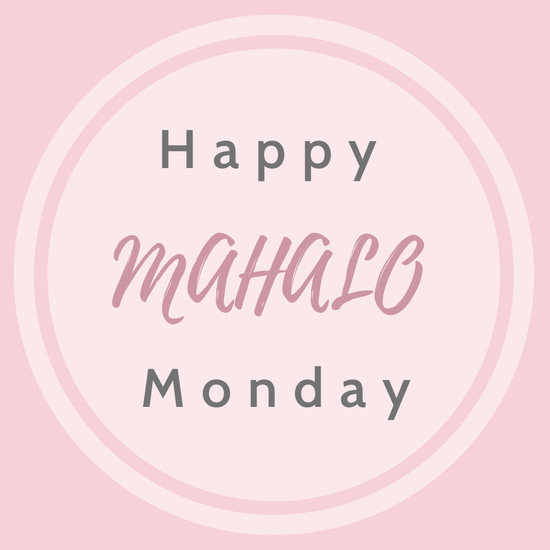 Mahalo Monday
